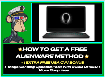 How to get a free Alienware laptop + 1 USA CC EXTRA FREE + Mega Carding Updated Pack With 2025 OPSEC